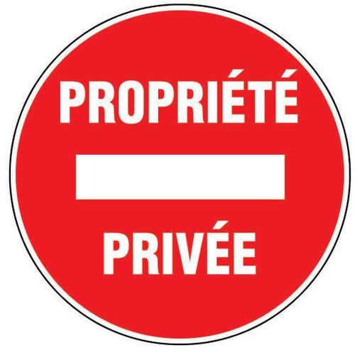 Panneau d'interdiction - Propriété privée - Rigide