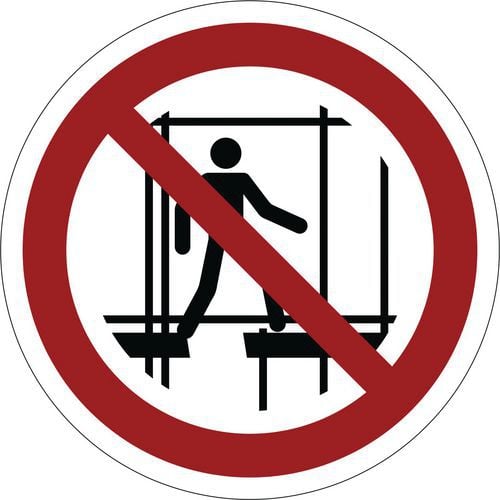 Panneau d'interdiction ISO 7010, Ne pas utiliser un échafaudage incomplet, PVC, Autocollant