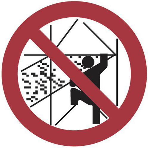 Panneau interdiction - Ne pas monter extérieur des échafaudages - Aluminium