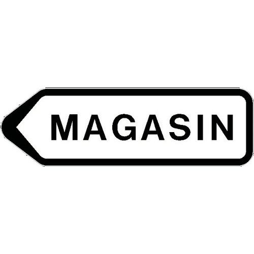 Panneau directionnel grande hauteur standard - Magasin - Longueur 800 mm