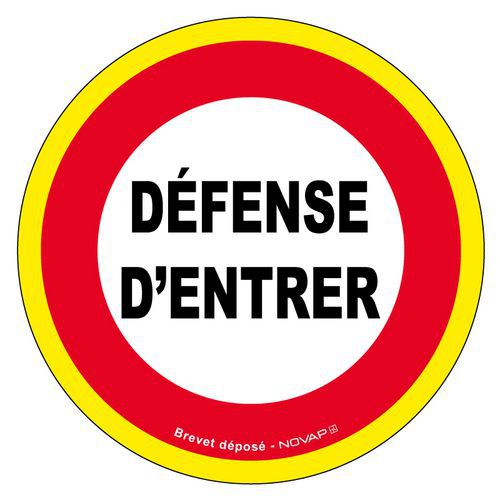 Panneau haute visibilité - Défense d'entrer - Novap