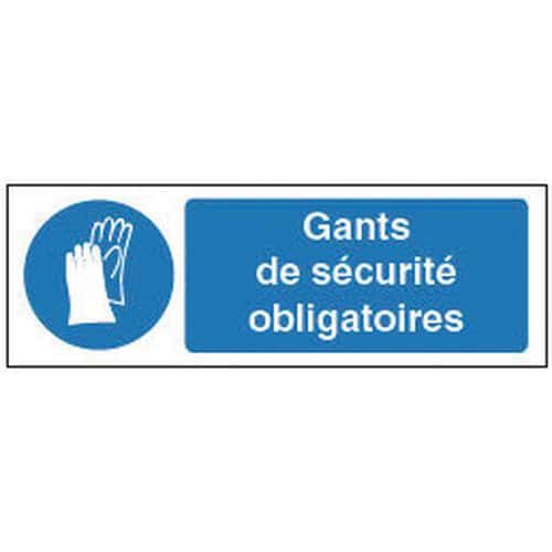 PORT DE GANTS DE PROTECTION OBLIGATOIRE - PANNEAUX DE SIGNALISATION ET  SIGNALETIQUE